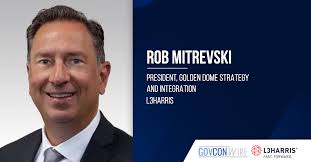 Rob Mitrevski to Lead L3Harris' Golden Dome Initiative