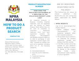 As npra's mission is to safeguard the nation's health the government of malaysia and the national pharmaceutical regulatory agency are not responsible for any loss or damage caused by the usage of any information obtained from this website. Npra Annual Reports