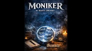 Moniker by Scott Creasey