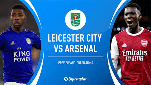 Arsenal odds leicester city to win +138 Leicester V Arsenal Live Stream Watch Carabao Cup Online Squawka