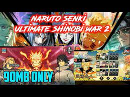 V1.17 with many mods, including: Naruto Senki Mod Ultimate Shinobi War 2 Link Download Youtube
