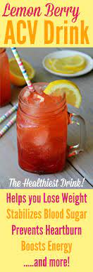 Berry Lemon Acv Drink Recipe Apple Cider Vinegar Drink Recipes Apple Cider Drinks Recipe Healthy Drinks