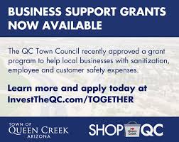 Queen Creek Together Local Business Grants Now Available Along With Additional Support Through Shop Qc In 2020 Business Grants Supportive Local Businesses
