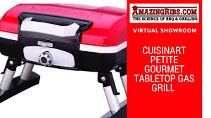 The venture will make grilling a snap, no matter where summer takes you. The Cuisinart Petite Gourmet Tabletop Gas Grill Review Part 1 Virtual Showroom Youtube