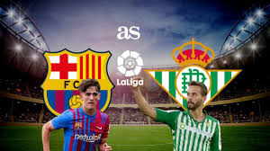 Buchen sie ihre fc barcelona vs napoli tickets & reisen bei p1 travel. Barcelona Vs Betis Times Tv And How To Watch Online As Com