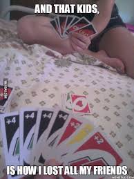 27 Uno Ideas Uno Cards Funny Memes Stupid Memes