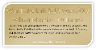 She was one of the notable women of the bible. Was Rebekah 3 10 Years Old When Married Off To Isaac Discover The Truth