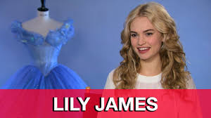 Lily James Cinderella Interview Lily James Lily Actresses