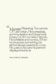 Vicente Meaning Of Your Name Meant To Be Truth