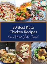80 Best Keto Chicken Recipes Low Carb I Breathe I M Hungry Chicken Recipes Keto Chicken Low Carb Chicken Recipes