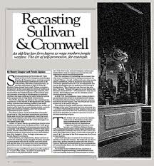 Sullivan & cromwell credits the intelligence and expertise of its attorneys with its success, both domestically and abroad. Recasting Sullivan Cromwell The New York Times