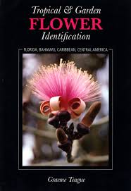 Ideal conditions, as well as pruning, watering, and fertilizing will lead to more flowers all year long. Tropical Garden Flower Identification Graeme Teague David Vaughan 9780978873004 Amazon Com Books