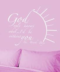 Vinyl Wall Decal God Only Knows What I D Be Without You The Beach Boys Lyrics Wall Decal Approximately 17 1 2 Vinyl Wall Decals Wall Decals The Beach Boys