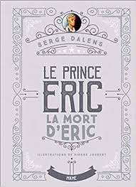 Cool it a bit, mort. La Mort D Eric Prince Eric T4 Edition Collector Amazon De Joubert Pierre Dalens Serge Fremdsprachige Bucher