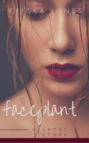 Amazon.com: Faceplant eBook : Jones, Ericka, Jones, Ericka, Nevsky, Danil:  Kindle Store