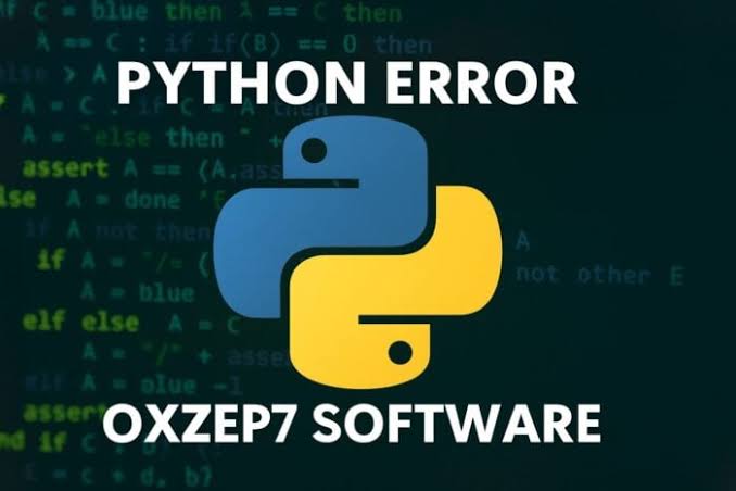 How to Fix Python Software Error OXZEP7 (Step-by-Step Guide)