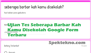 Dan tidak sedikit orang yang menginginkan link tersebut, jika kalian menginginkan link tersebut, kalian masuk ke situs yang sangat tepat, karena hanya di situs ini admin. Ujian Tes Seberapa Barbar Kah Kamu Disekolah Google Form Terbaru Spektekno