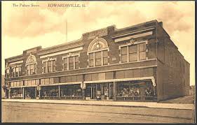 Main Street Palace Store 1908 Edwardsville Illinois Old Antique Vintage Postcards Edwardsville Illinois Going Home Old Photos