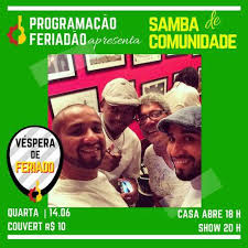 Hoje eu vou ouvir o Grupo Samba de Comunidade