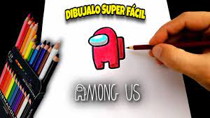 Como Dibujar Y Pintar Among Us Paso A Paso Muy Facil Dibujos De Among Us How To Draw Among Us Youtube Como Dibujar Dibujos Dibujo Paso A Paso
