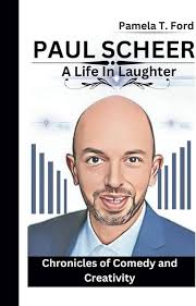 PAUL SCHEER: A Life In Laughter Chronicles of Comedy and Creativity with Paul  Scheer: T. Ford, Pamela: 9798878626767: Amazon.com: Books