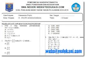 Check spelling or type a new query. Soal Pat Ukk Matematika Kelas 10 K13 Tahun 2018 2019 Soal Terbaru
