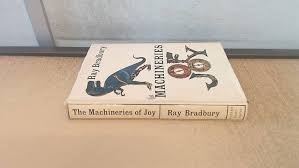The Machineries of Joy