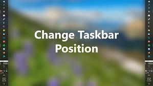 Fix it button or link. How To Change Windows Taskbar Position Side Top Bottom