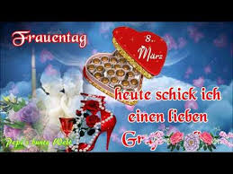 Frauentag 8 Marz Ich Schick Einen Lieben Gruss Zu Dir Er Kommt Vom Herzen Und Von Mir You Frauentag Alles Liebe Zum Frauentag Internationaler Frauentag