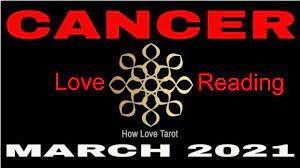 Cancer yearly horoscope for 2021 for all signs. Cancer March 2021 Love Tarot Horoscope Zodiac Reading Love Reading How Does Your Person Feels Youtube