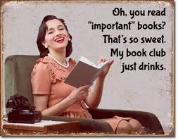 You Read Important Book My Club Drinks Tin Sign Metal Poster Wine Bar Decor 1955 Book Club Quote Snarky Humor Book Humor