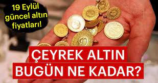 2021 bugün çeyrek altın fiyatları ne kadar, kaç tl? Son Dakika Ceyrek Altin Fiyatlari Bugun Ne Kadar Oldu Ceyrek Altin Tam Gram Altin Fiyatlari 19 Eylul Son Dakika Haberler