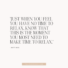  20 Quotes For When You Feel Stressed Tulip And Sage Stress Quotes Feeling Overwhelmed Quotes Overwhelmed Quotes