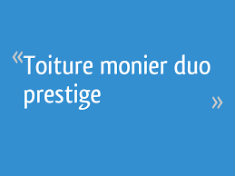 Check spelling or type a new query. Toiture Monier Duo Prestige 12 Messages