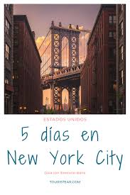Que Ver En Nueva York En 5 Dias Viajar A Estados Unidos Parques Nacionales Estados Unidos