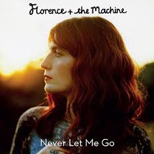 Never Let Me Go Florence And The Machine Song Wikipedia The Free Encyclopedia Never Let Me Go Florence The Machines Machine Songs
