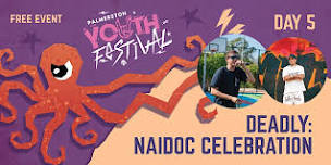 Palmerston Youth Festival - Deadly: NAIDOC Celebration