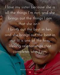 Thank you for being with me. 150 Sister Quotes And The Love They Share Best Quotes About Sister