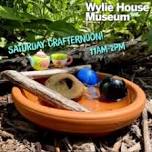 Saturday Crafternoon at the Wylie House Museum