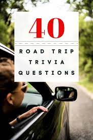 Apr 21, 2021 · these road trip trivia questions will be split up in the following categories: 40 Fun And Challenging Road Trip Trivia Questions Live A Wilder Life