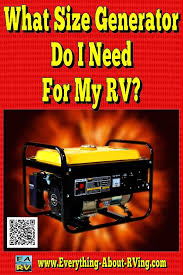 What Size Generator Do I Need For My Rv Rv Camping Tips Rv Camping Checklist Rv Camping