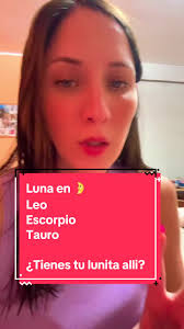 Luna en 🌛 Leo Escorpio Tauro ¿Tienes tu lunita alli?