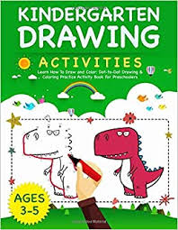 Kindergarten Drawing Activities Learn How To Draw And Color Dot To Dot Drawing Coloring Practice Activity Book For Preschoolers Kindergarten Coloring Notebooks Smart Kids 9798639723810 Amazon Com Books Preschool aged children (aged 2, 3, 4 & 5 yrs) need opportunities to develop their growing abilities through books, games, songs, science, math and art point it out to visitors when your child is near to hear the praise.