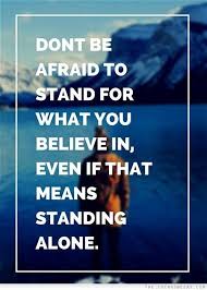 List 53 wise famous quotes about stand your own: The Things We Say Wise Quotes Inspirational Quotes Inspirational Words