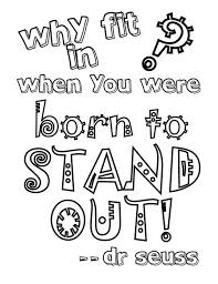 Dr Seuss Quote Coloring Pages In 2020 Dr Seuss Coloring Pages Quote Coloring Pages Birthday Coloring Pages