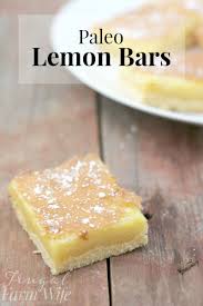 Paleo Lemon Bars Recipe Delicious The Frugal Farm Wife Recipe Paleo Lemon Bars Lemon Bars Recipe Paleo Recipes Dessert