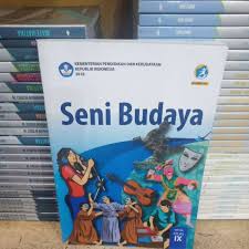 Lks seni budaya kelas ix semester i; Buku Paket Seni Budaya Kelas 9 Smp Kurikulum 2013 Revisi 2018 Shopee Indonesia