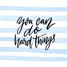 You Can Do Hard Things Motivational Quote Calligraphy Inscription On Blue Watercolor Stripes Background Support Saying Stock Vector Illustration Of Phrase Inspirational 194894983