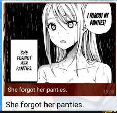 SHE FORGOT HER * She forgot her panties. - iFunny