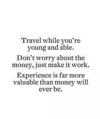 Experience Lia The Travel Pro No Limitz Travel Words Quotes Inspirational Quotes